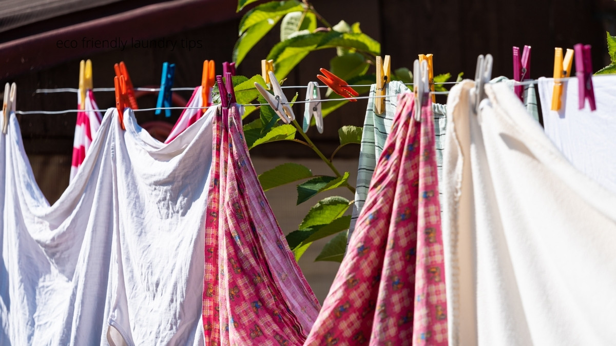 8 Eco Friendly Laundry Tips